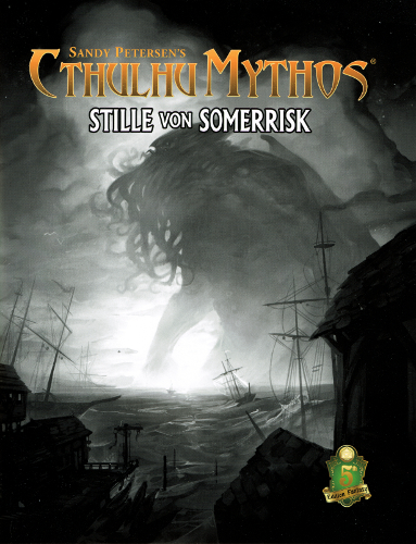 Cthulhu Mythos 5E - Stille von Somerrisk
